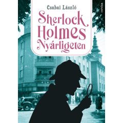 Csabai László  -Sherlock Holmes Nyárligeten