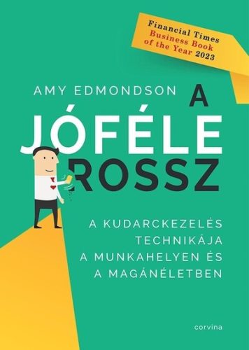 A jóféle rossz - Amy Edmondson