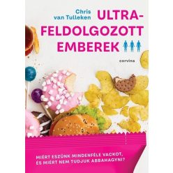 Ultra feldolgozott emberek -  Chris van Tulleken