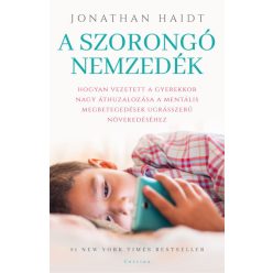A szorongó nemzedék - Jonathan Haidt (kötött áras)