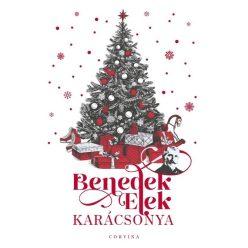  Benedek Elek karácsonya (élfestett) - Benedek Elek (kötött áras) 