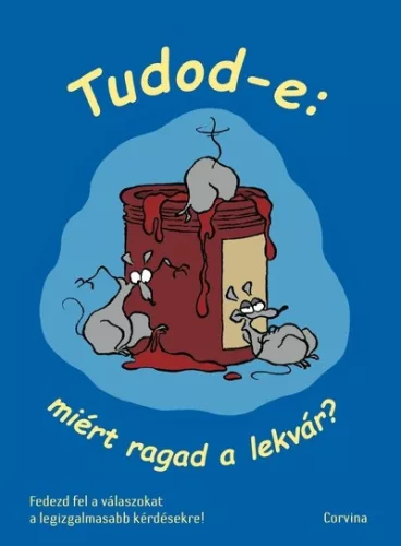 Tudod-e: miért ragad a lekvár? 