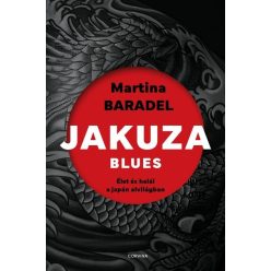 Jakuza blues - Martina Baradel (kötött áras) 