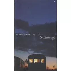 Sátántangó (keménytábla) - Krasznahorkai László 