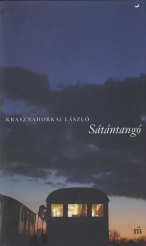 Sátántangó (keménytábla) - Krasznahorkai László 