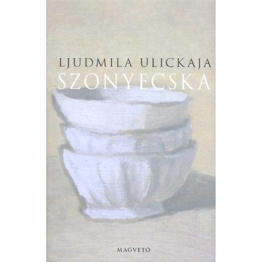 Ljudmila Ulickaja - Szonyecska 