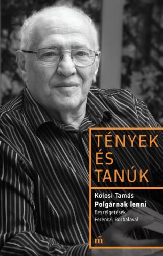 Kolosi Tamás - Polgárnak lenni 