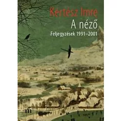 Kertész Imre-A néző 