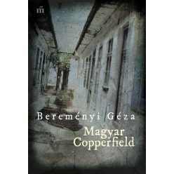 Bereményi Géza - Magyar Copperfield