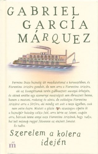 Gabriel García Márquez - Szerelem a kolera idején 