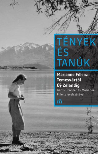 Marianne Fillenz - Temesvártól Új-Zélandig - Karl R. Popper és Marianne Fillenz levelezésével