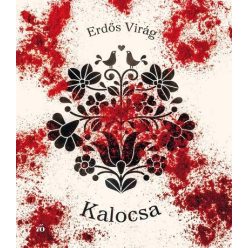 Kalocsa - Erdős Virág (kötött áras)