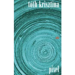 Pixel - Tóth Krisztina (már nem kötött áras) 