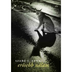 Erősebb nálam - Szabó T. Anna (kötött áras)  Erősebb nálam - Szabó T. Anna (kötött áras)