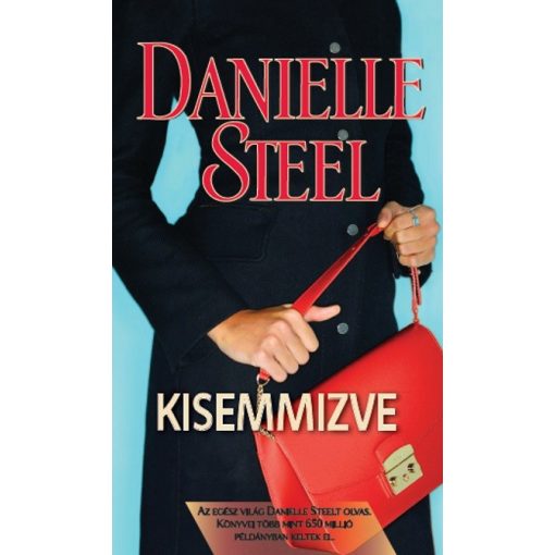 Danielle Steel - Kisemmizve 