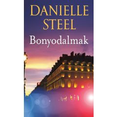 Bonyodalmak - Danielle Steel