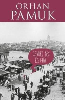 Orhan Pamuk-Cevdet Bey és fiai 