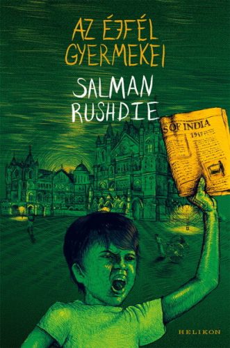 Az éjfél gyermekei - Salman Rushdie 