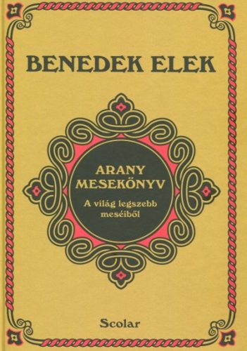  Benedek Elek - Arany mesekönyv