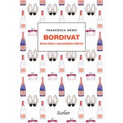   Francesca Negri - Bordivat - Boros könyv szenvedélyes nőknek 