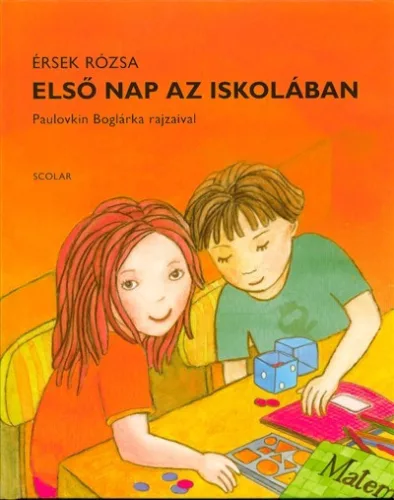 Első nap az iskolában - Érsek Rózsa  