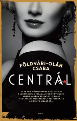 Földvári-Oláh Csaba-Centrál 