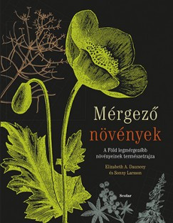 Elizabeth A. Dauncey és Sonny Larsson - Mérgező növények 