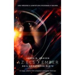 James R. Hansen-Az első ember - Neil Amstrong élete 