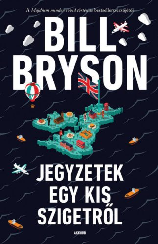 Bill Bryson - Jegyzetek egy kis szigetről