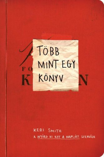 Keri Smith - Több mint egy könyv