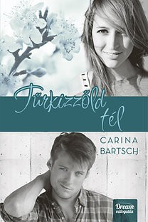 Carina Bartsch-Türkizzöld tél 