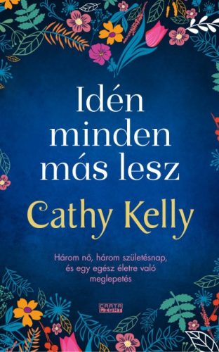 Cathy Kelly - Idén minden más lesz 