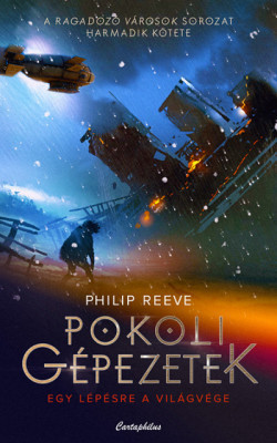 Philip Reeve - Pokoli gépezetek 