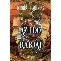 Deborah Harkness -  Az idő rabjai 