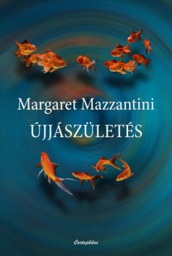 Újjászületés -  Margaret Mazzantini