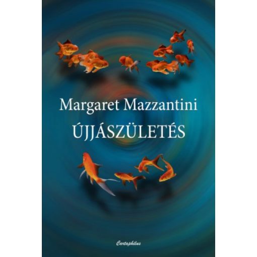 Újjászületés -  Margaret Mazzantini
