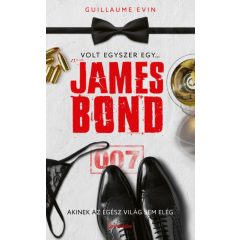 Guillaume Evin - Volt egyszer egy... James Bond