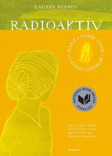 Lauren Redniss - Radioaktív