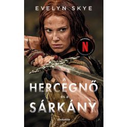 A hercegnő és a sárkány - Evelyn Skye