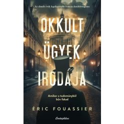 Okkult ügyek irodája - Erick Fouassier