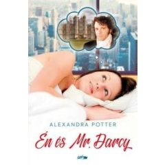 Alexandra Potter-Én és Mr. Darcy 