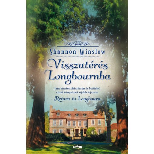 Shannon Winslow - Visszatérés Longbournba 