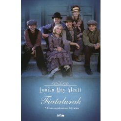 Louisa May Alcott - Fiatalurak (Lazi)