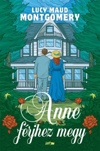 Anne férjhez megy - Lucy Maud Montgomery