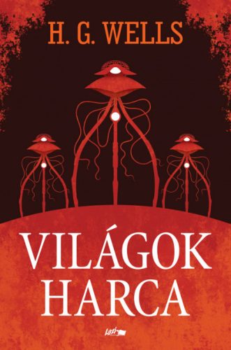 H. G. Wells - Világok harca