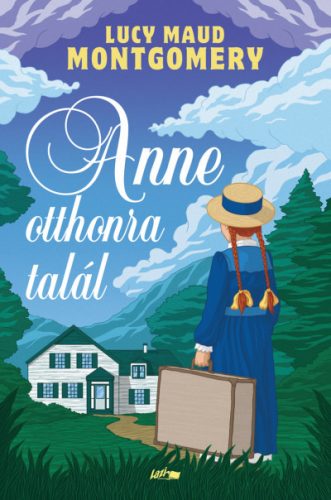 Anne otthonra talál-Lucy Maud Montgomery