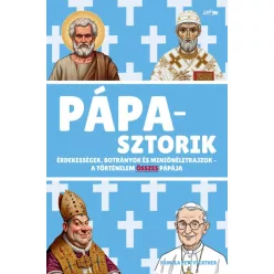   Pápasztorik - Érdekességek, botrányok és miniönéletrajzok (kötött áras)
