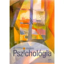 Richard C. Atkinson - Ernest Hilgard - Pszichológia
