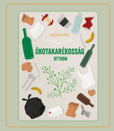 Alexa Kaye - Ökotakarékosság otthon