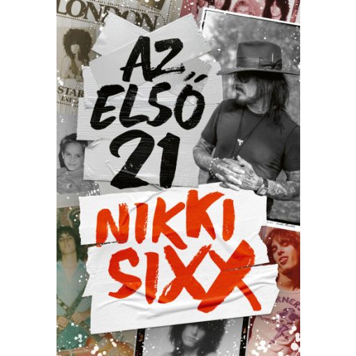 Az első 21 -Nikki Sixx
